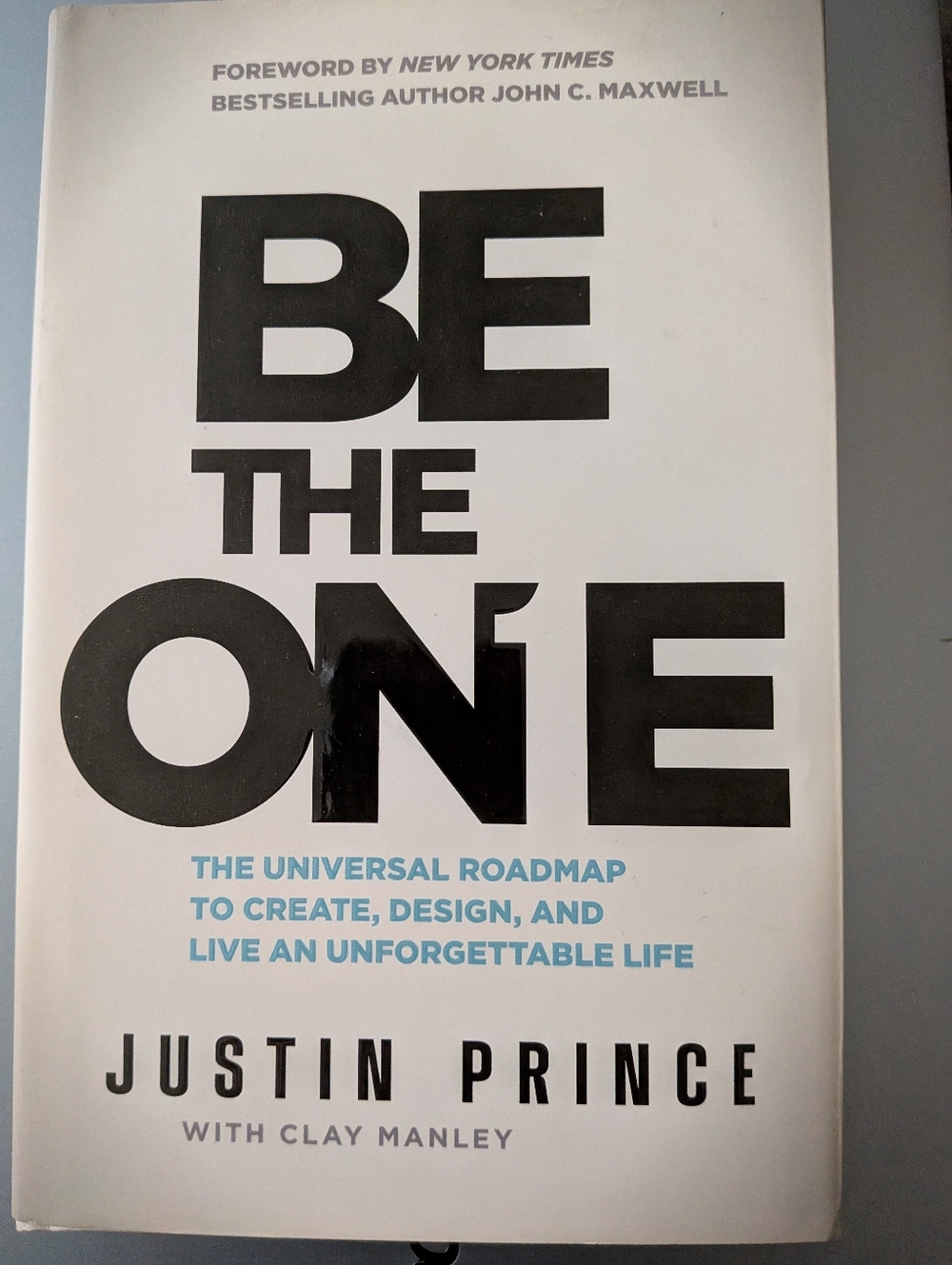 Be the One Book By Justin Prince Hardcover With Dustcover Like New